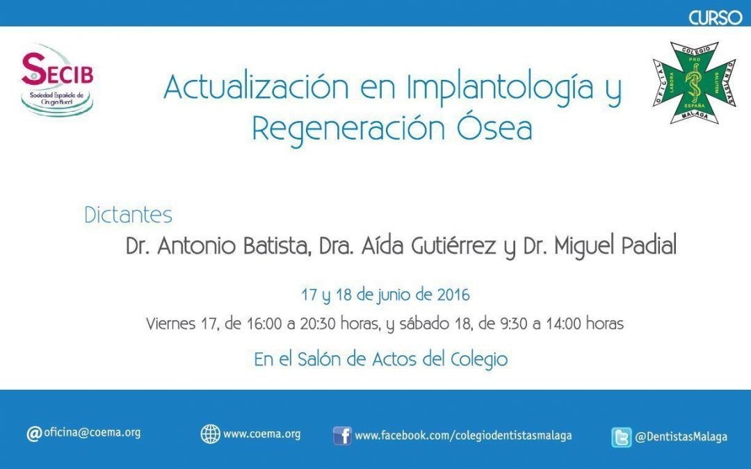 El Colegio en colaboración con la SECIB organizan el curso Actualización en Implantología y Regeneración Ósea